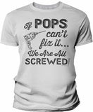If Pops Can't Fix It shirt in White