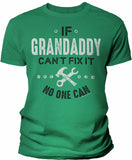 If Grandaddy Can't Fix It shirt in Kelly Green
