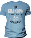 If Grandpa Can't Fix It shirt in Carolina Blue