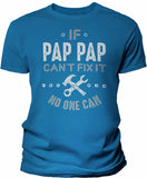 If PapPap Can't Fix It shirt in Sapphire