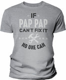 If PapPap Can't Fix It shirt in Sport Grey