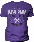 If PawPaw Can't Fix It shirt in Purple