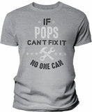 If Pops Can't Fix It shirt in Sport Grey