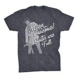 Cousin Eddie Shitter Was Full Christmas t-shirt - Dark Heather