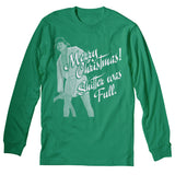 Cousin Eddie Shitter Was Full Christmas long sleeve shirt - Kelly