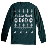 Feliz Navi Dad Christmas long sleeve shirt - Forest