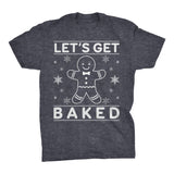 Let's Get Baked Gingerbread Christmas t-shirt - Dark Heather