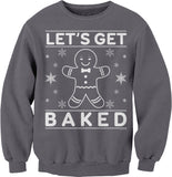 Let's Get Baked Gingerbread Christmas sweatshirt - Charcoal