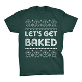 Let's Get Baked Funny Christmas t-shirt - Forest