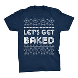 Let's Get Baked Funny Christmas t-shirt - Navy
