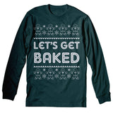 Let's Get Baked Funny Christmas long sleeve shirt - Forest