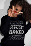 Let's Get Baked Funny Christmas sweatshirt - additional product image