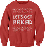 Let's Get Baked Funny Christmas sweatshirt - Red