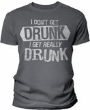I Get Really Drunk