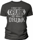 I Get Really Drunk