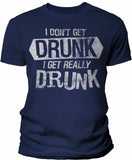I Get Really Drunk