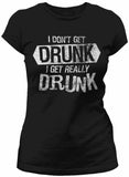 I Get Really Drunk