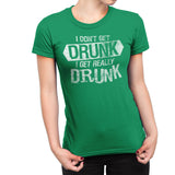 I Get Really Drunk