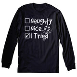 Naughty Nice I Tried Christmas long sleeve shirt - Black