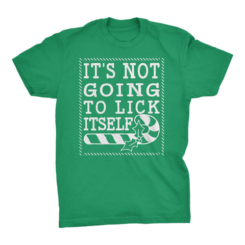 It's Not Gonna Lick Itself Christmas t-shirt - Irish Green