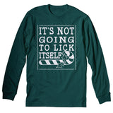 It's Not Gonna Lick Itself Christmas long sleeve shirt - Forest Green