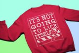 It's Not Gonna Lick Itself Christmas sweatshirt - additional product image