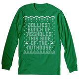 Jolliest Bunch of Assholes Christmas long sleeve shirt - Irish Green