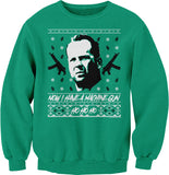 Now I Have a Machine Gun Christmas sweatshirt - Irish Green