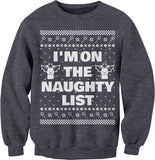 I'm on the Naughty List Christmas sweatshirt - Dark Heather