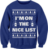 I'm on the Nice List Christmas sweatshirt - Royal