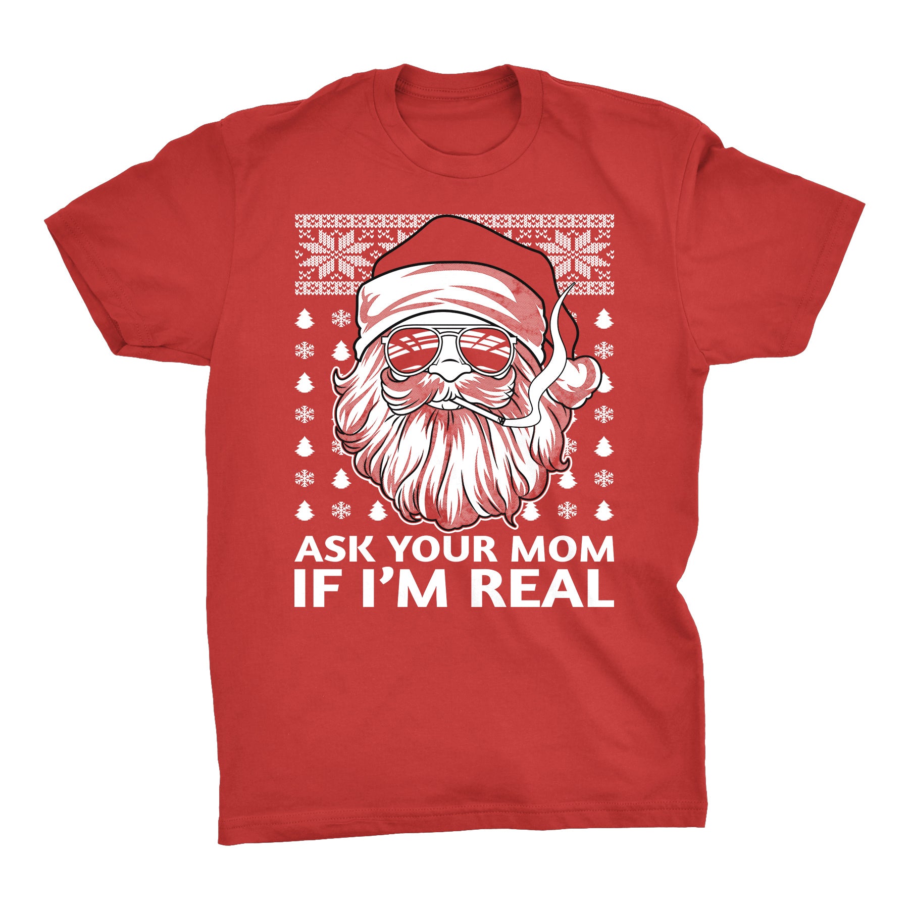 Ask Your Mom - Christmas T-shirt