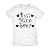 Best MUM Ever - Hearts 001LDS - Mother's Day Grandmother Ladies Fit T-shirt