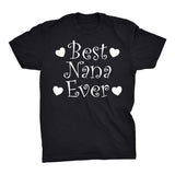 Best NANA Ever - Hearts 001 - Mother's Day Grandmother T-shirt