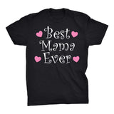 Best MAMA Ever - Hearts 002 - Mother's Day Mom T-shirt