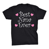 Best NANA Ever - Hearts 002 - Mother's Day Grandmother T-shirt
