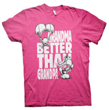 GRANDMA - Better Than GRANDPA - Funny Mother's Day Gift  T-Shirt 