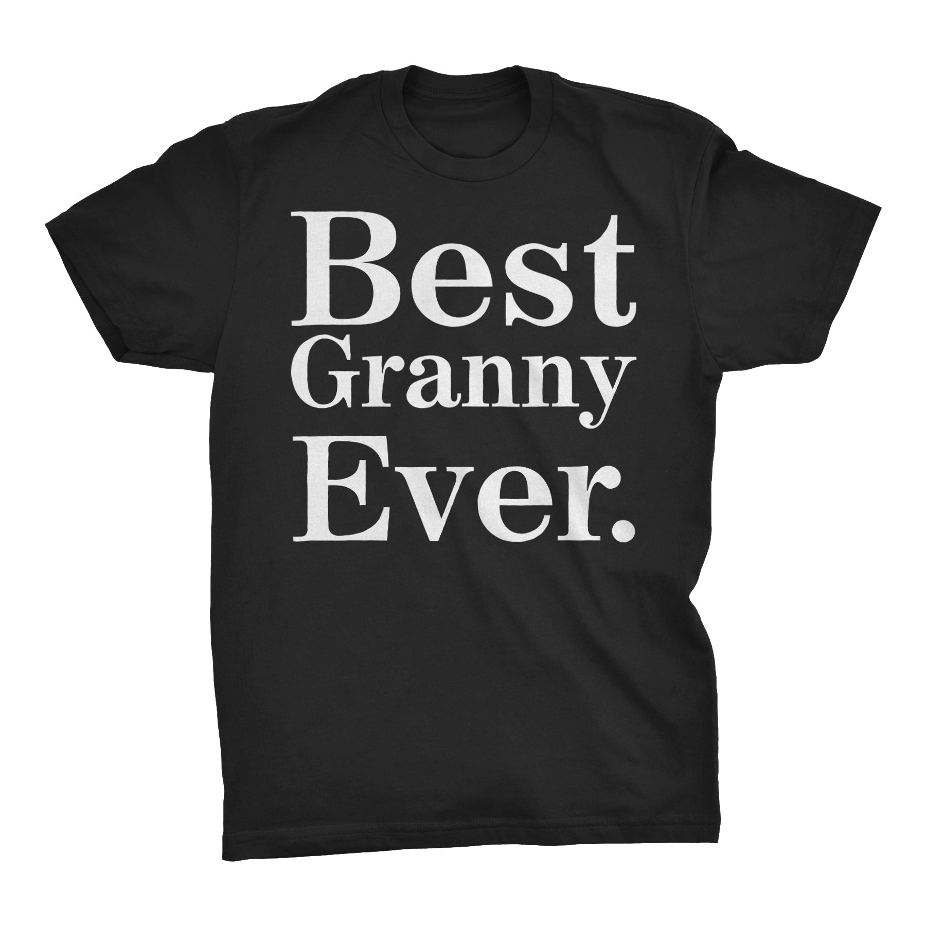 Best GRANNY Ever - 001 Mother's Day Grandmother T-shirt