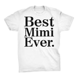 Best MIMI Ever - 001 Mother's Day Grandmother T-shirt