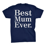 Best MUM Ever - 001 Mother's Day Grandmother T-shirt