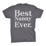 Best NANNY Ever - 001 Mother's Day Grandmother T-shirt