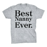 Best NANNY Ever - 001 Mother's Day Grandmother T-shirt