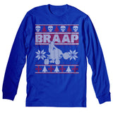 BRAAP 4 Wheeler - Christmas Long Sleeve Shirt