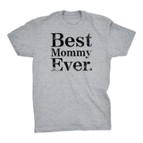 ShirtInvaders Best MOMMY Ever - DISTRESSED - Mother's Day Gift T-shirt
