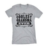 Coolest GRANDMA Ever - Mother's Day Grandmother Ladies Fit T-shirt