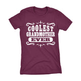 Coolest GRANDMOTHER Ever - Mother's Day Grandma Ladies Fit T-shirt