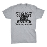 Coolest MIMI Ever - Mother's Day Grandmother T-shirt