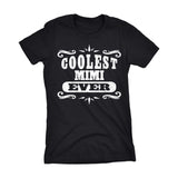 Coolest MIMI Ever - Mother's Day Grandmother Ladies Fit T-shirt