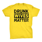 Drunk WIVES Matter -002