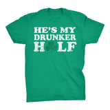 He's My DRUNKER Half - 005 - Distressed Irish T-shirt