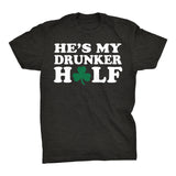He's My DRUNKER Half - 007 - Irish T-shirt